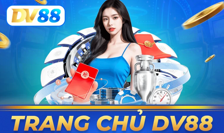 Trang chủ 9 Nhà Cái DV88 - Trang Chủ Cá Cược Trực Tuyến Hàng Đầu VN Hiện Nay